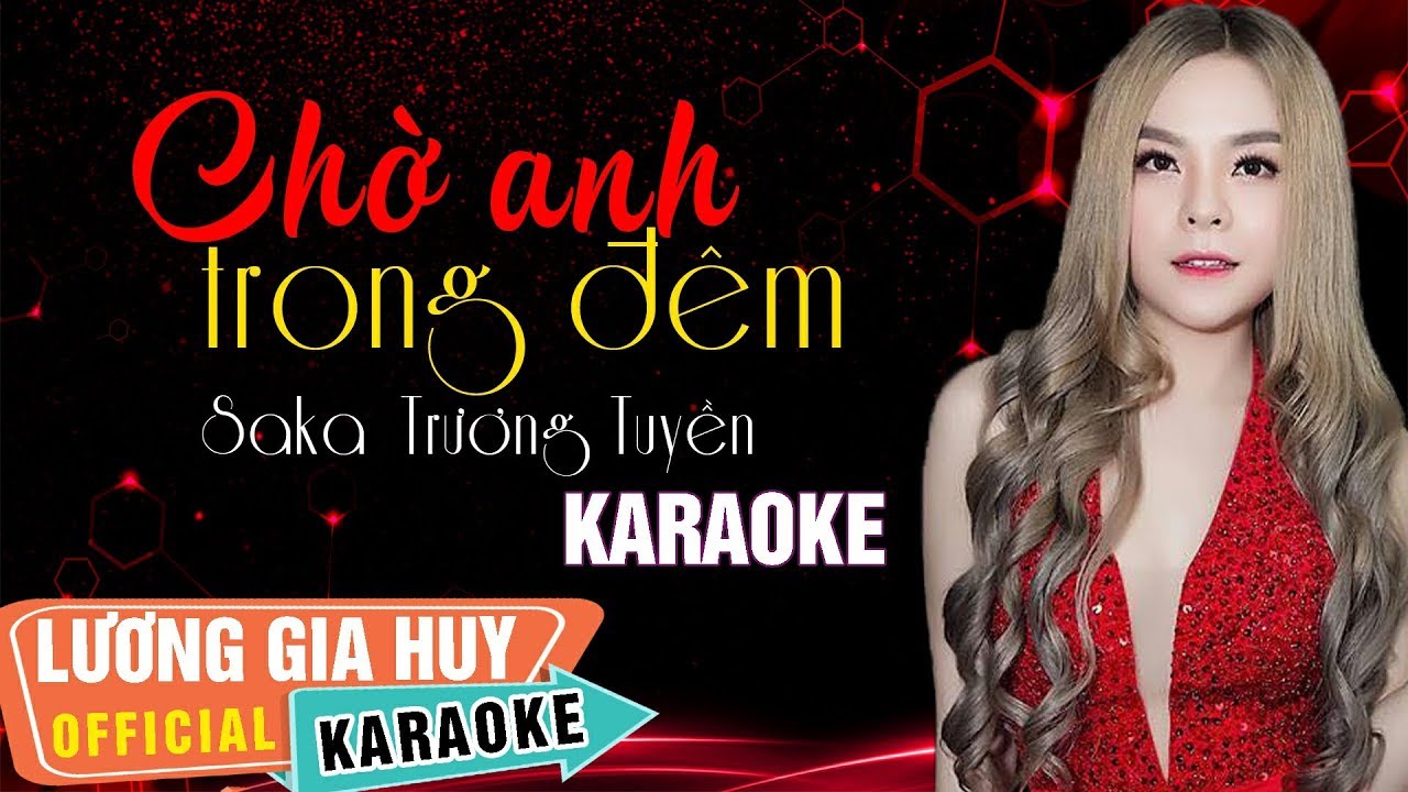 [Karaoke Beat Chuẩn] CHỜ ANH TRONG ĐÊM - Saka Trương Tuyền