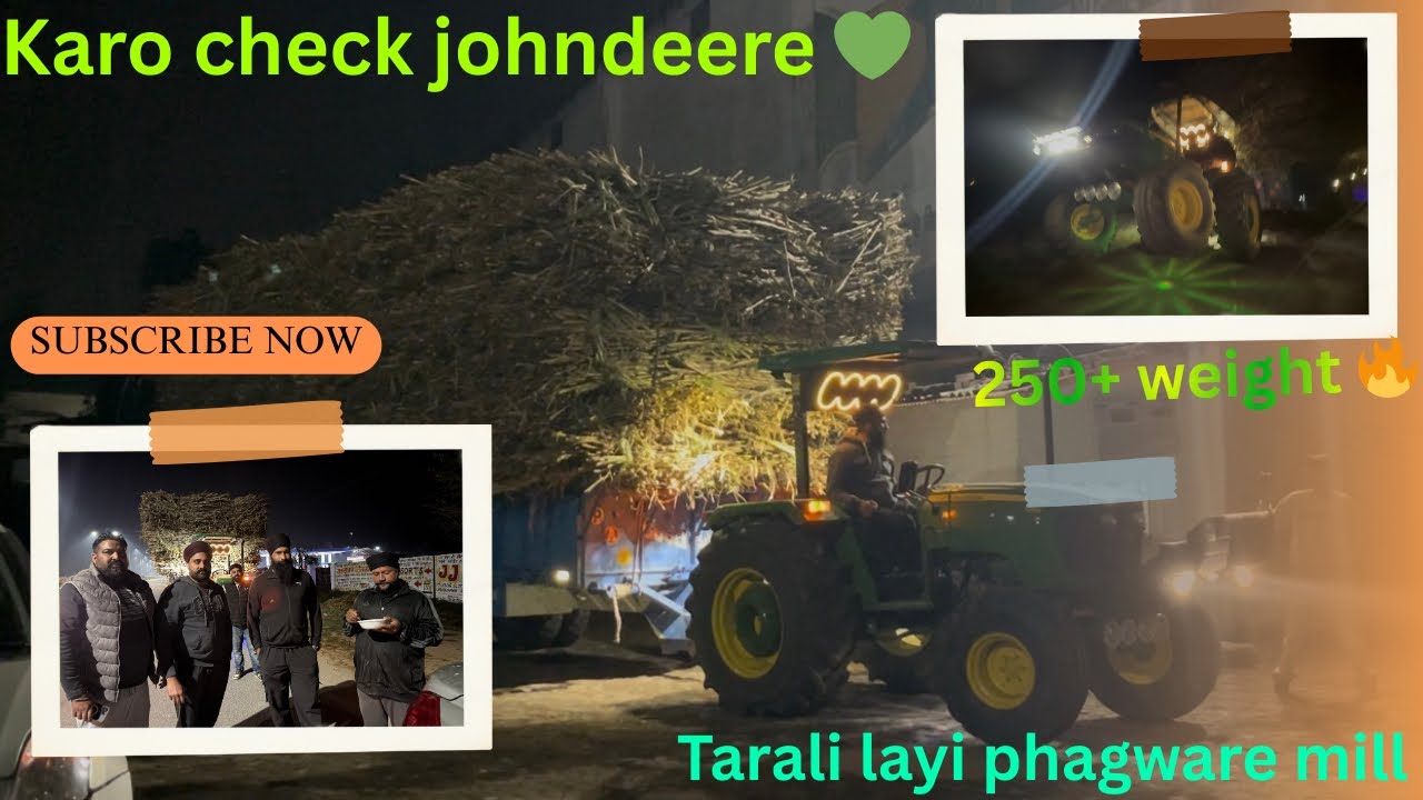 Karo check johndeere 💚 tarali da weight 250 + 🔥 payi puri khapp 😂 