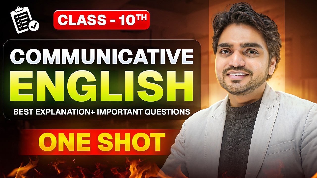 COMMUNITIVE ENGLISH CLASS 10TH | ONE SHOT | CLASS 10TH ENGLISH BEST EXPLANATION/IMPORTANT QUESTIONS
