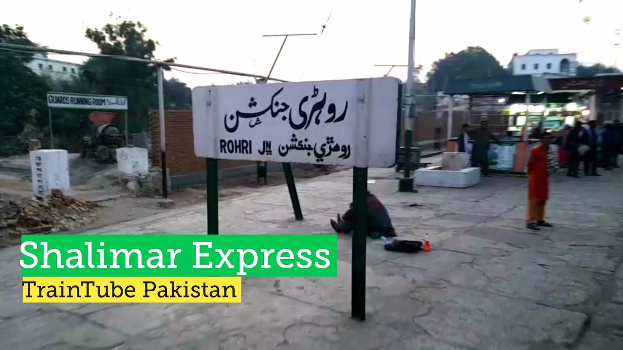 Shalimar Express Dn Arivall Rohri Station 2021
