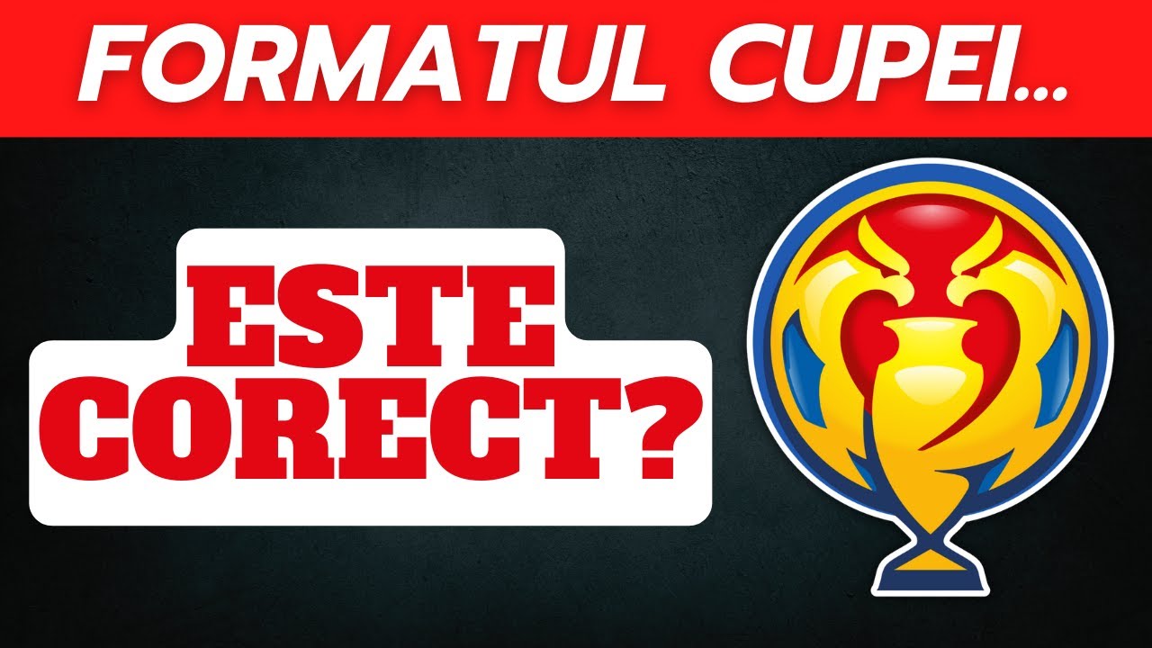 Formatul Cupei României: Este Corect? | O Analiză Completă