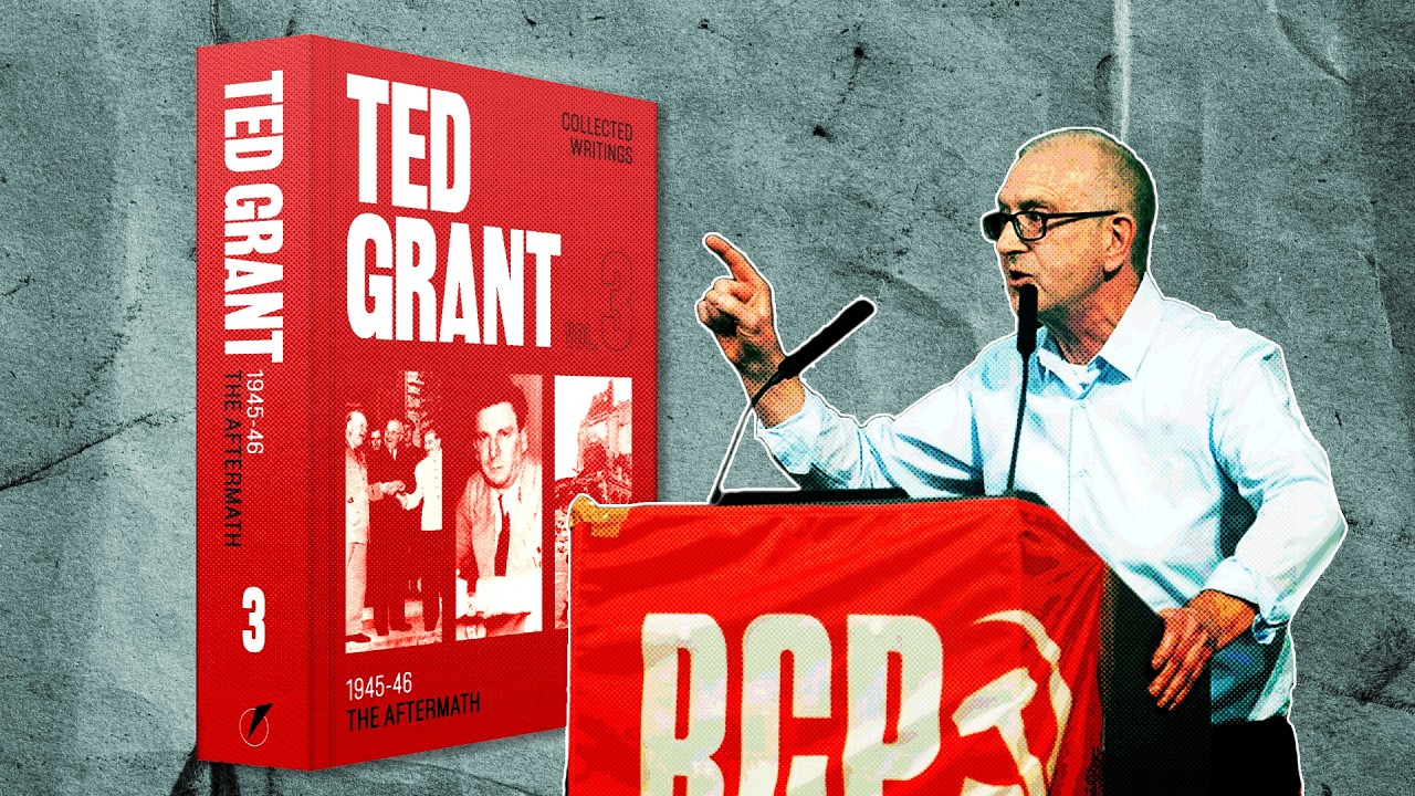 Rob Sewell launches Ted Grant’s Collected Writings Vol.3