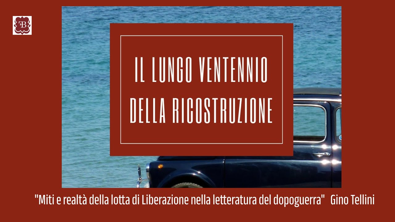 Miti e realtà della lotta di Liberazione nella letteratura del Dopoguerra