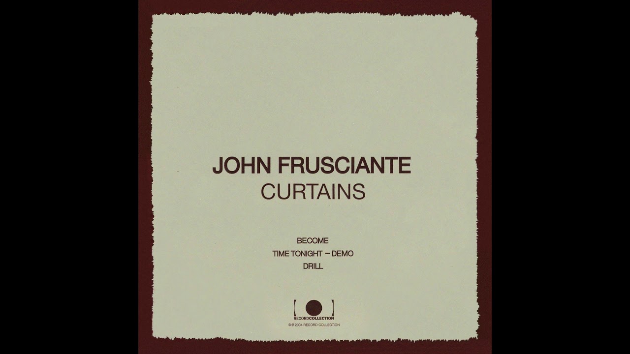 John Frusciante - Time Tonight (Demo) [Bonus Track]