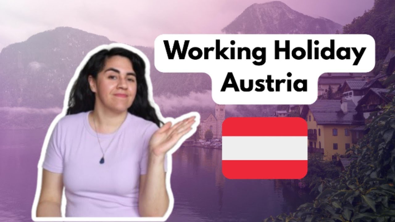 Working Holiday Austria 2026 | Qué es? Requisitos