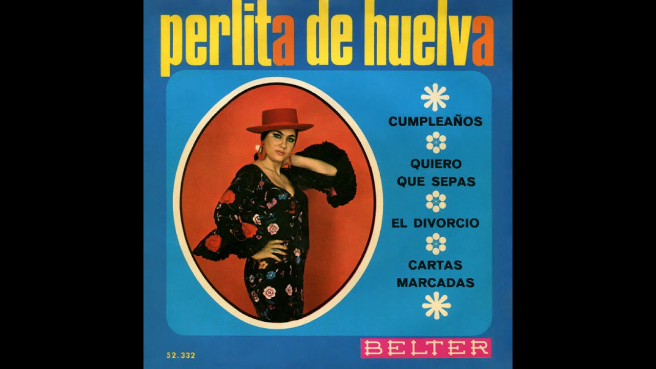 Perlita de Huelva - Cartas marcadas