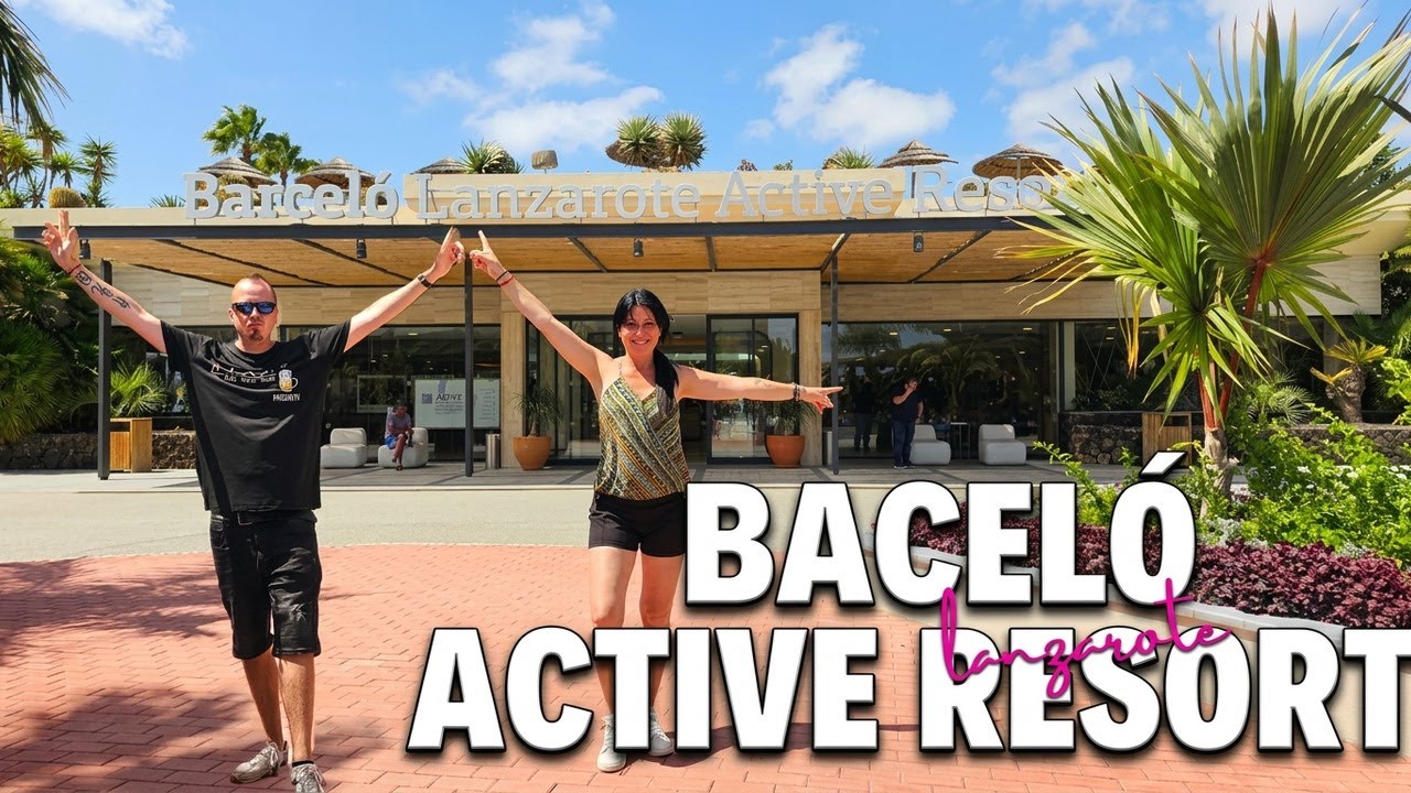 Barceló Active Resort Lanzarote Deporte y Relax 4k