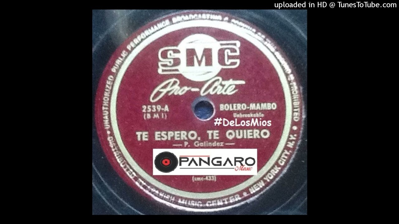 Te Espero, Te Quiero - Polito Galíndez, Rene Hernández Y Su Orquesta