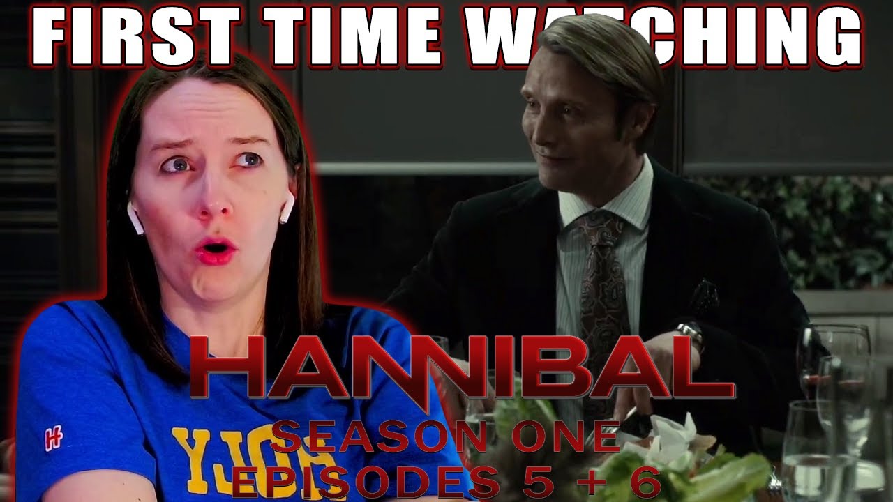Hannibal | TV Reaction | Season 1 - Ep. 5 + 6 | First Time Watching | Hannibal Is So Good!