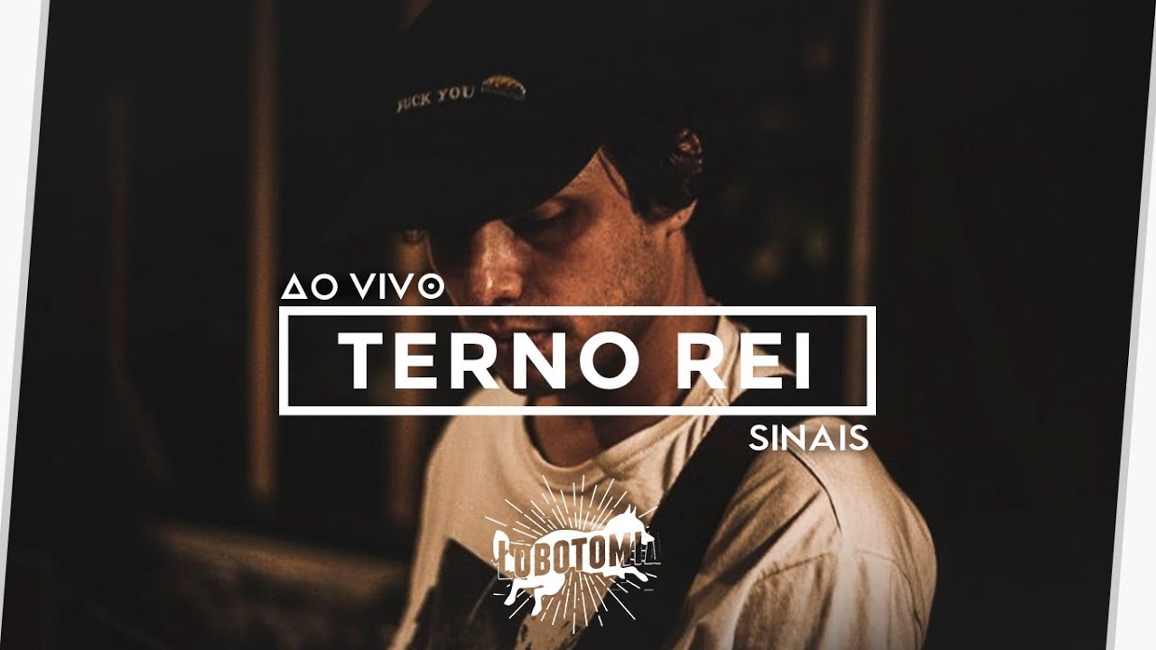 Terno Rei - Sinais @ Complexo Mofo | LBTMIA