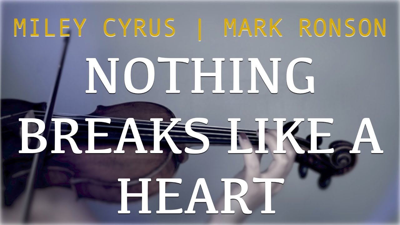 Miley Cyrus - Nothing Breaks Like A Heart for violin and piano (COVER)