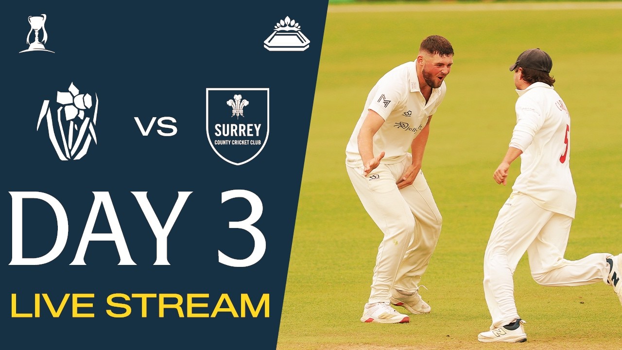 🔴 Glamorgan vs Surrey | Rothesay County Championship | Day Three