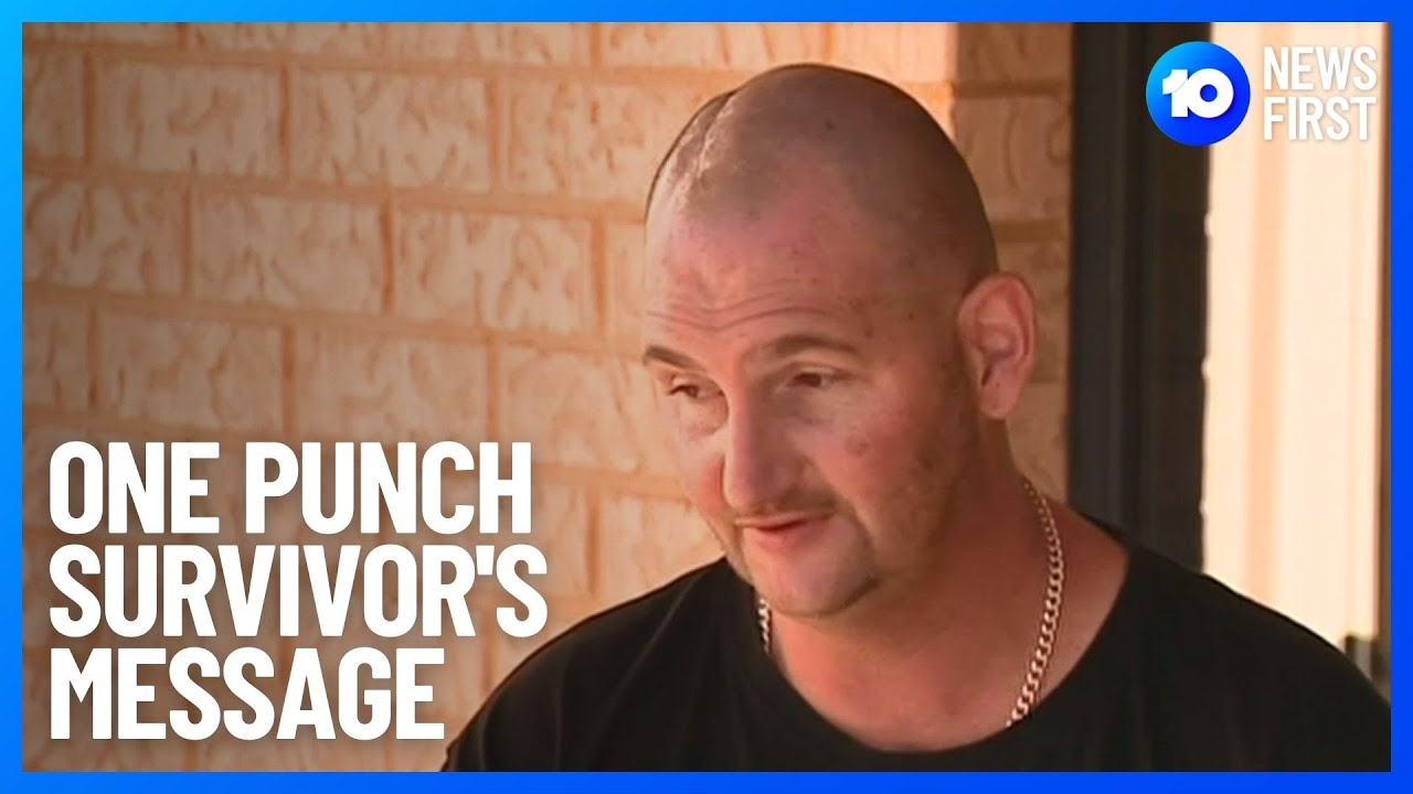 Coward Punch Victim Joins Calls For Tougher Penalties | 10 News First