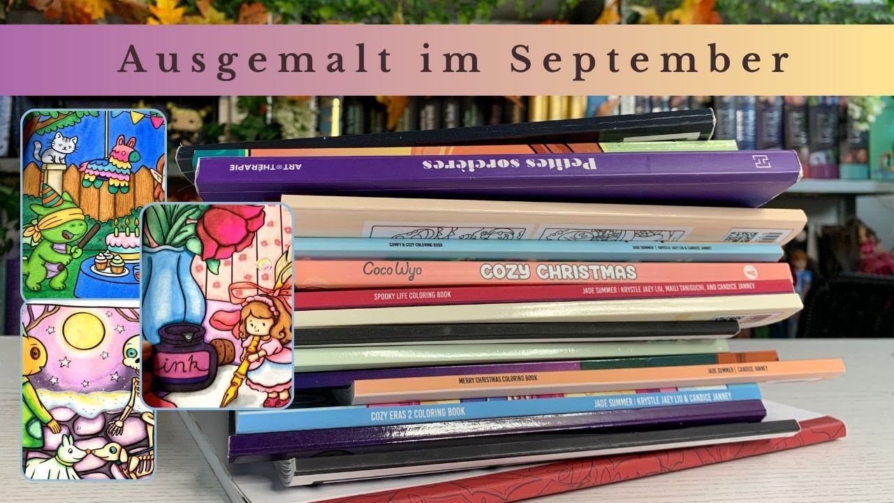 Ausgemalt im September | Coloring Books | Malb&uuml;cher f&uuml;r Erwachsene