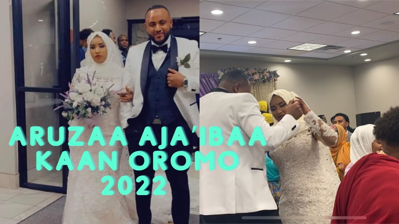 Oromo’s New best wedding of 1-31-2022: Aruzaa Aja’ibaa kan Oromo Harawaa January 31 2022