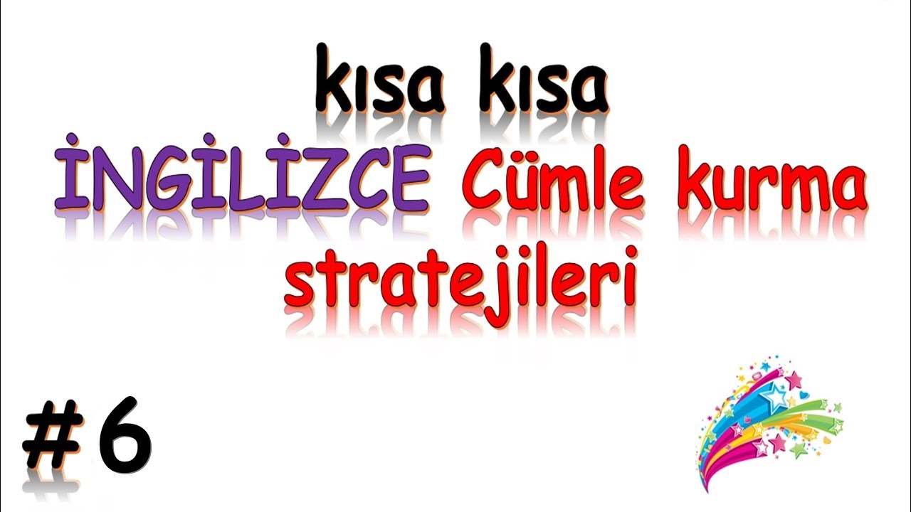 #6  Present Continuous  Tense - KISA KISA İNGİLİZCE CÜMLE KURMA STRATEJİLERİ