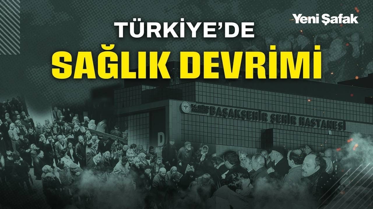 Geçmişten bugüne Türkiye'nin sağlık devrimi