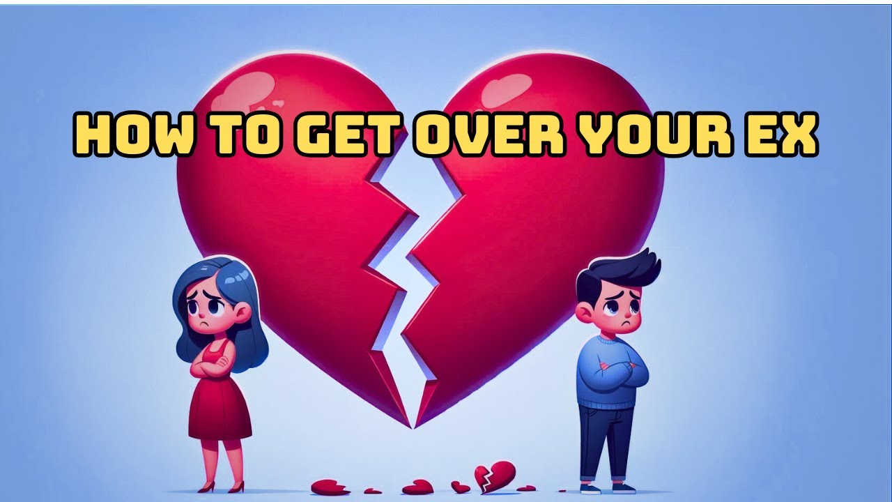 How To Get Through A Breakup (And Over Your Ex!)#animated