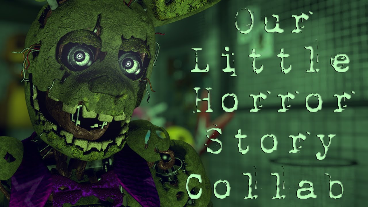 (SFM/C4D/FNaF) Our Little Horror Story (Techno Cinema Remix) (COLLAB)