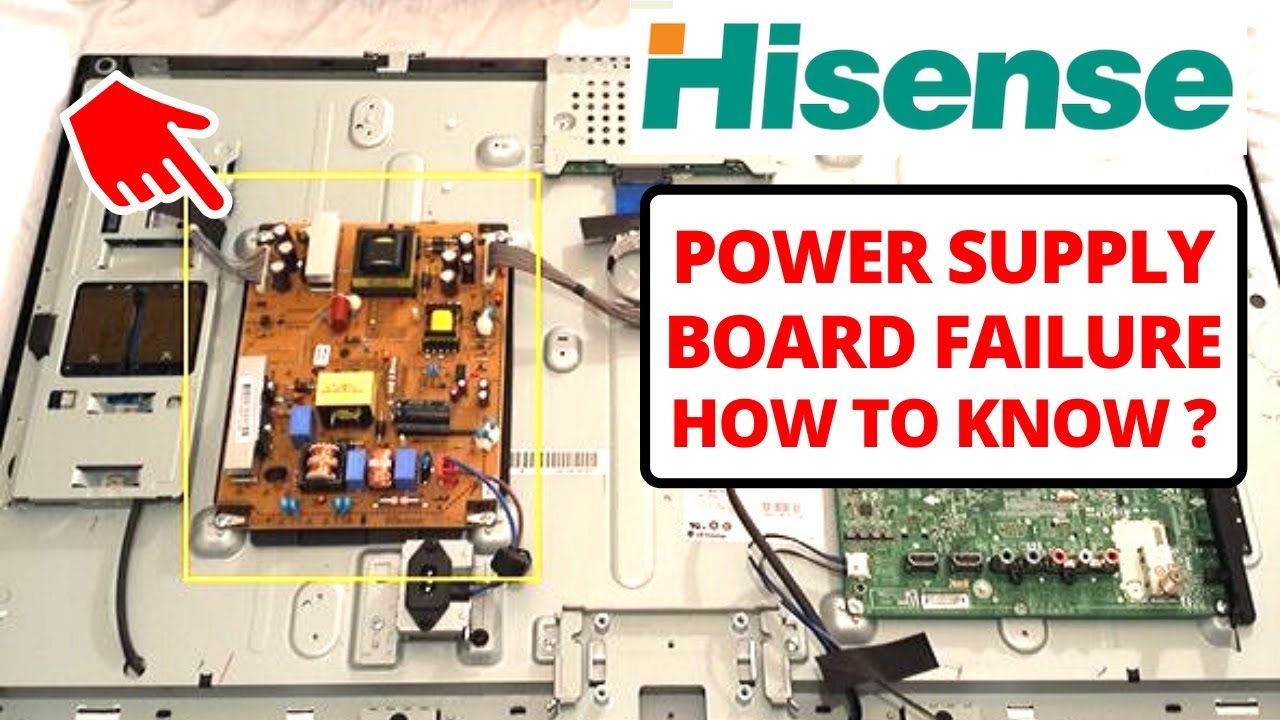 Why Hisense TV Wont turn on- Power Supply Unit Failure -Why Hisense TV Red Light Blinking
