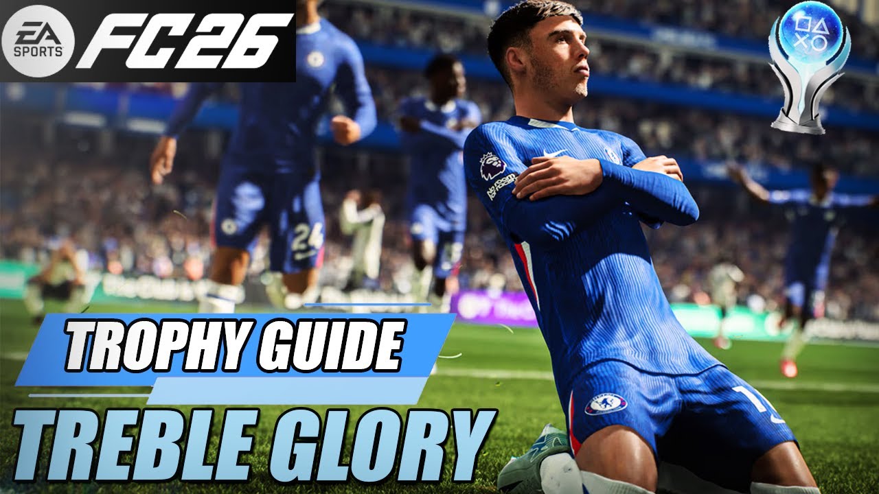 EAFC 26 - Treble Glory Trophy Guide (FAST and EASY METHOD: Win a Treble)