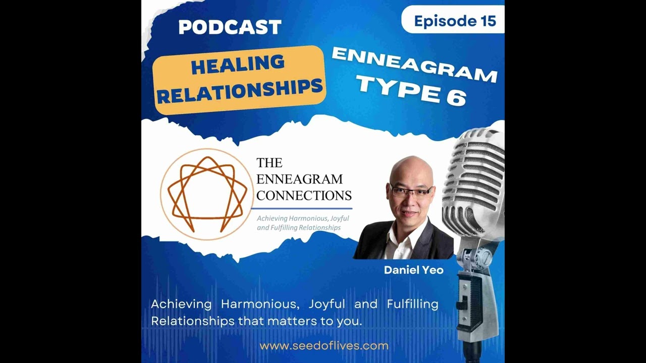 Ep15- Enneagram Type 6 - The Loyalist