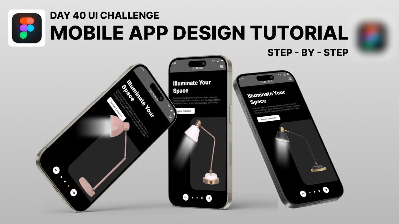 Day 40 UI Challenge &mdash; Mobile App Design in Figma | Luxora Lighting App (Step-by-Step)