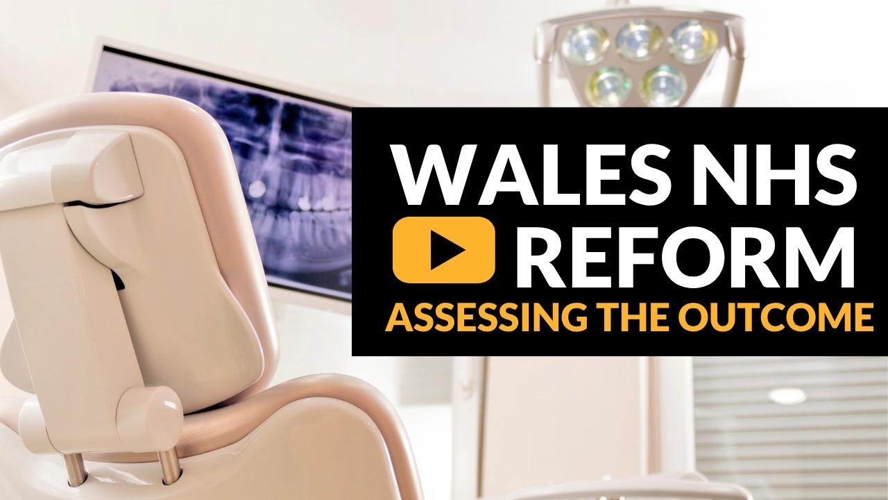 NHS Wales Reform – Assessing the Outcome