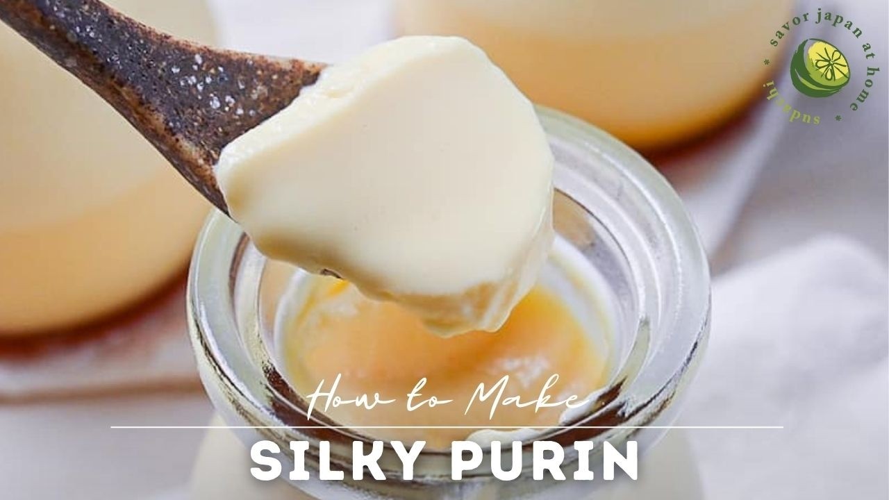 Silky Purin Recipe (No-Bake Japanese Custard Pudding)