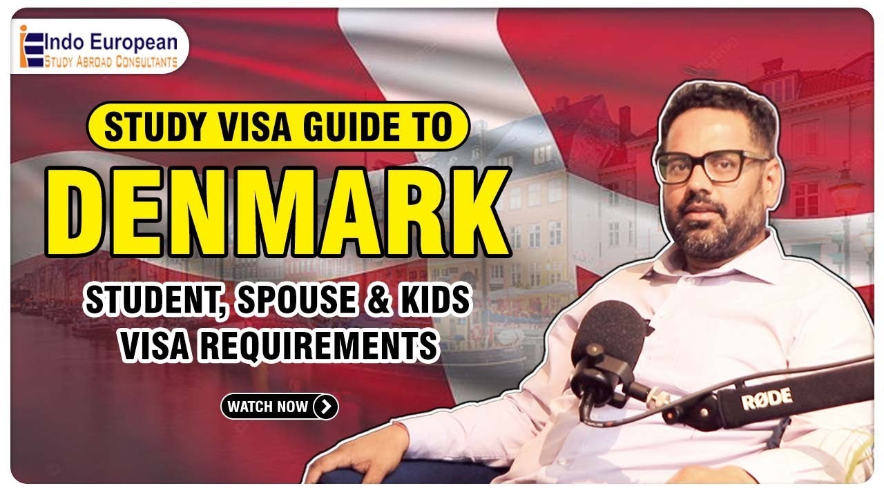 Denmark Study Visa Requirements - Student, Spouse, and Kids | Indo European