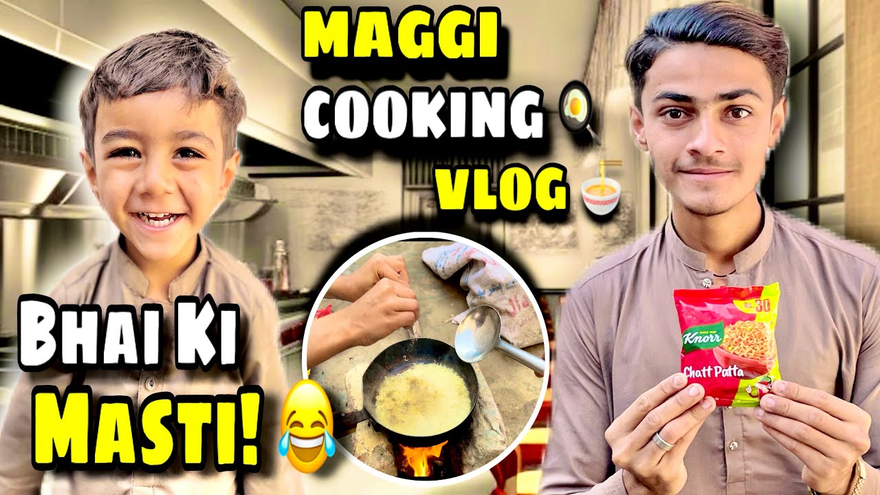 Maine Aaj VIP Maggi Banai! 🍜 | Chotay Bhai Ki Khatarnak Masti 😂#dailyvlog #pakistanivlooggers 