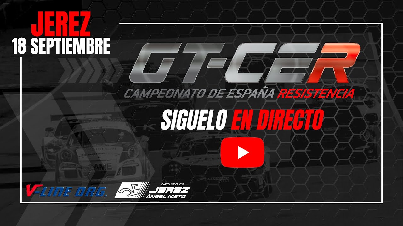 🔴 DIRECTO - GT-CER 2022 Jerez