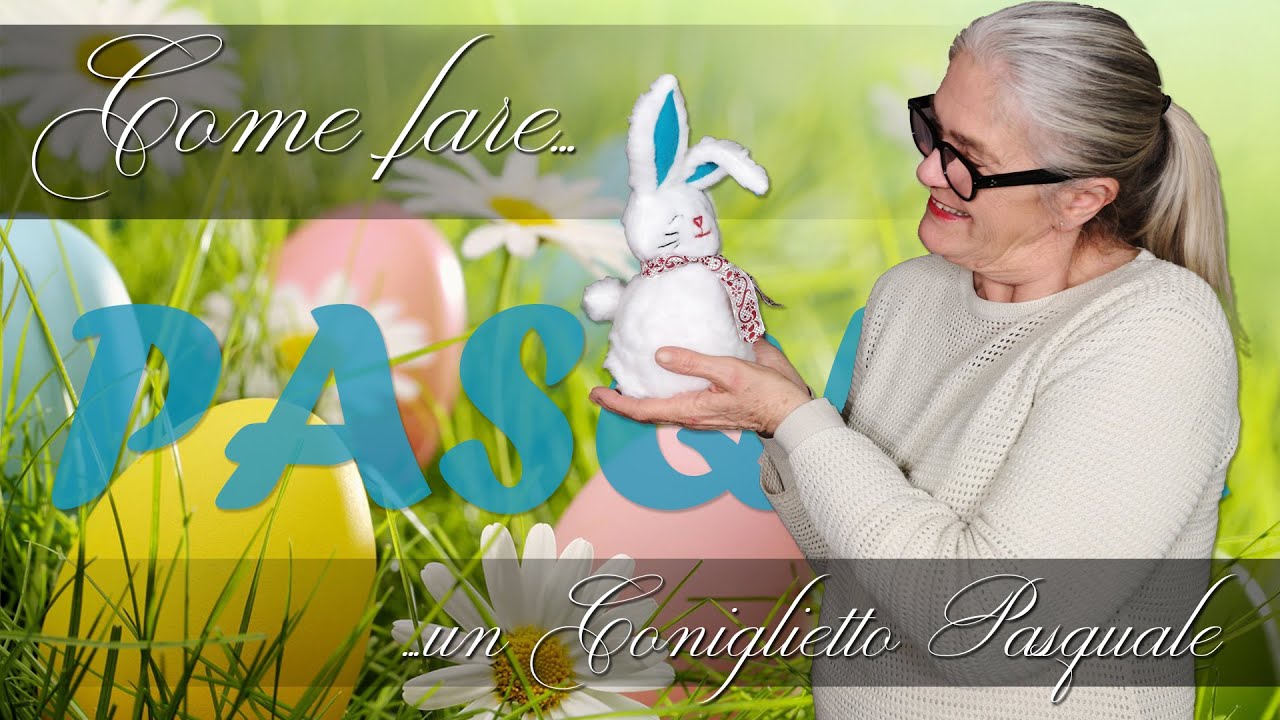 Come fare... un Coniglietto Pasquale - Speciale PASQUA