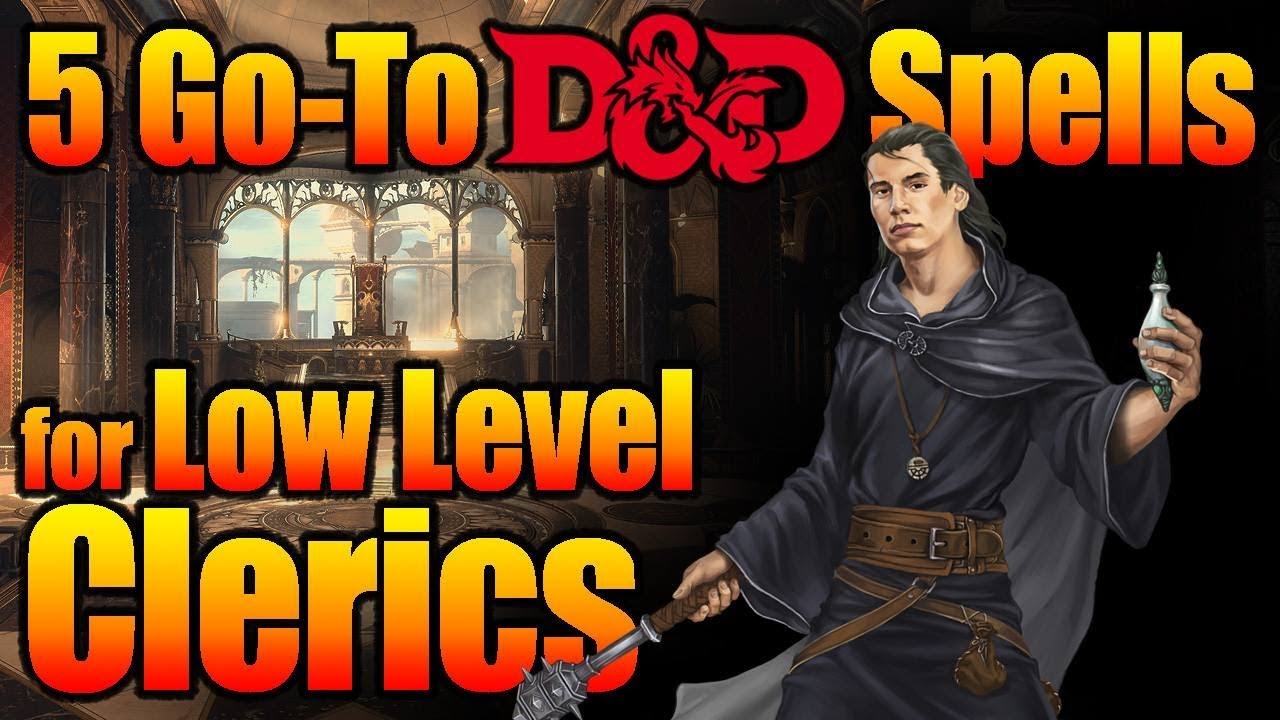 5 Go to Tier 1 D&D Cleric Spells