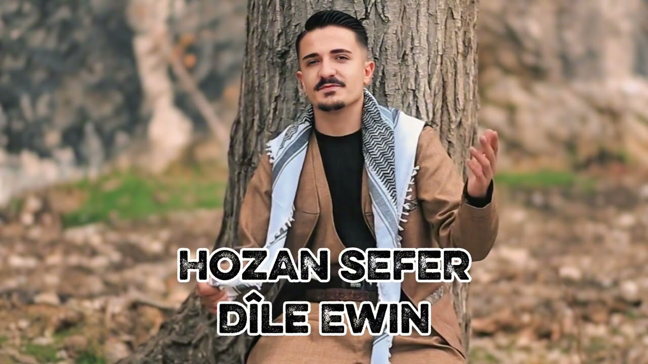 Hozan Sefer -Dîle Ewin-2026