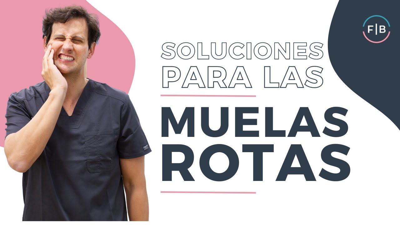 😣 &iquest;Sabes c&oacute;mo SOLUCIONAR una MUELA ROTA? 💥 &iexcl;Los TRATAMIENTOS m&aacute;s efectivos!