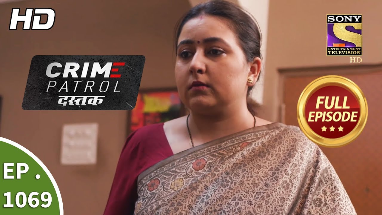 Crime Patrol Dastak - Ep 1069 - Full Episode - 24th June, 2019