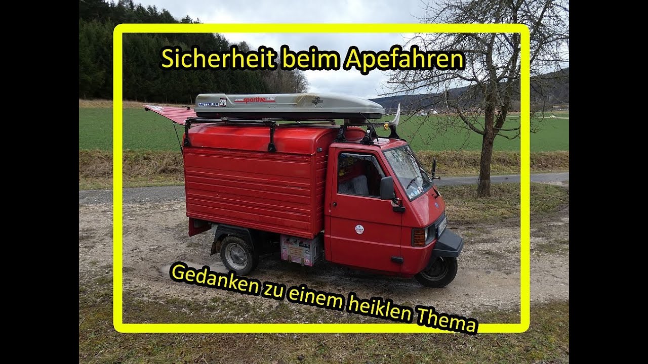 Ape TM | Sicherheit beim Apefahren | Gedanken zu einem heiklen Thema