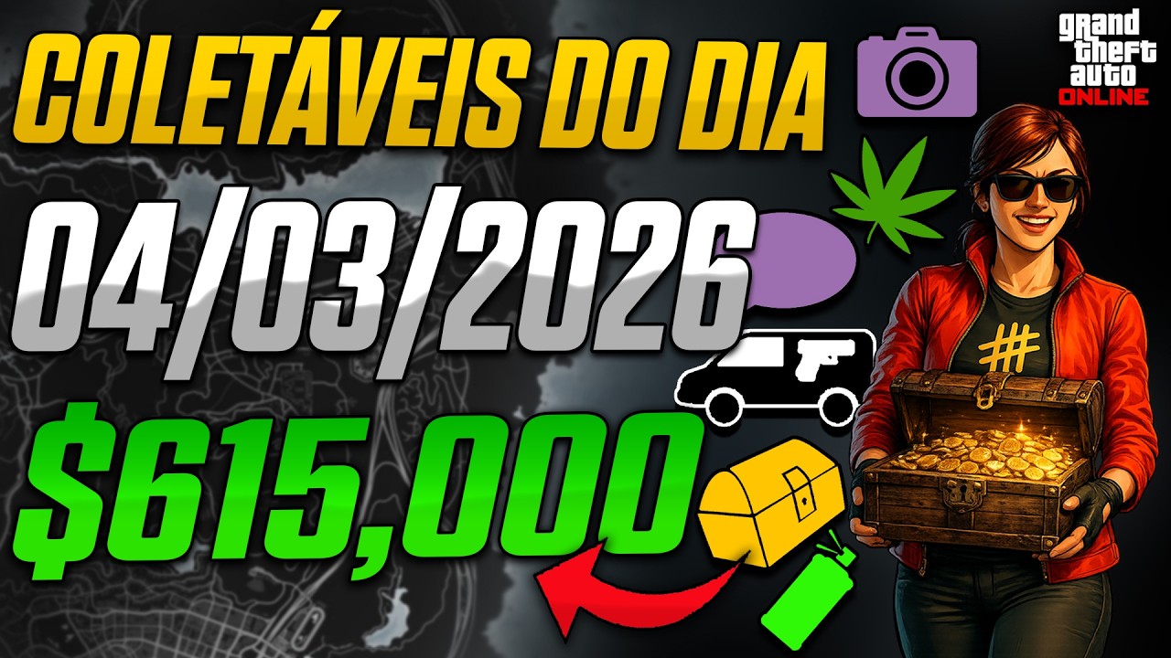 Colet&aacute;veis do Dia 04/03/2026 | Dinheiro F&aacute;cil no GTA Online