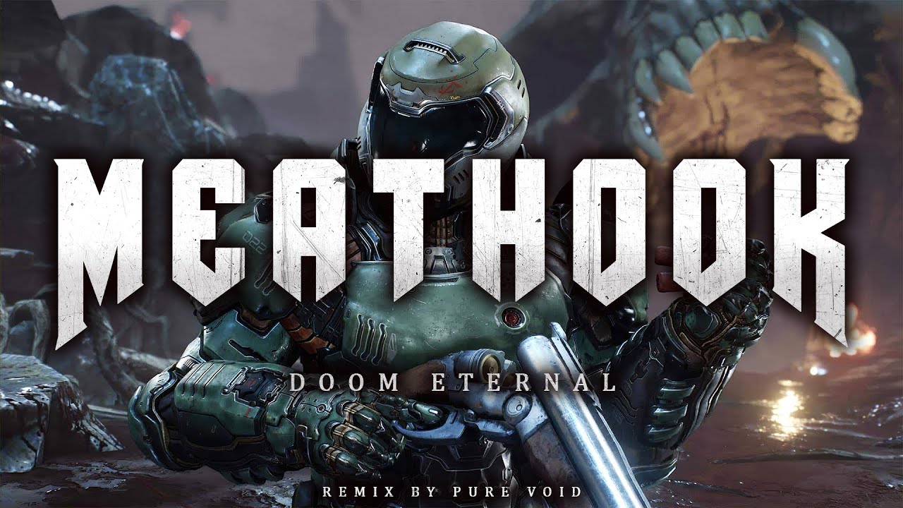 DOOM ETERNAL - MEATHOOK (NON-STOP Remix)