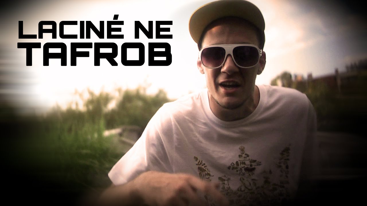 Tafrob - Laciné ne ( Official 