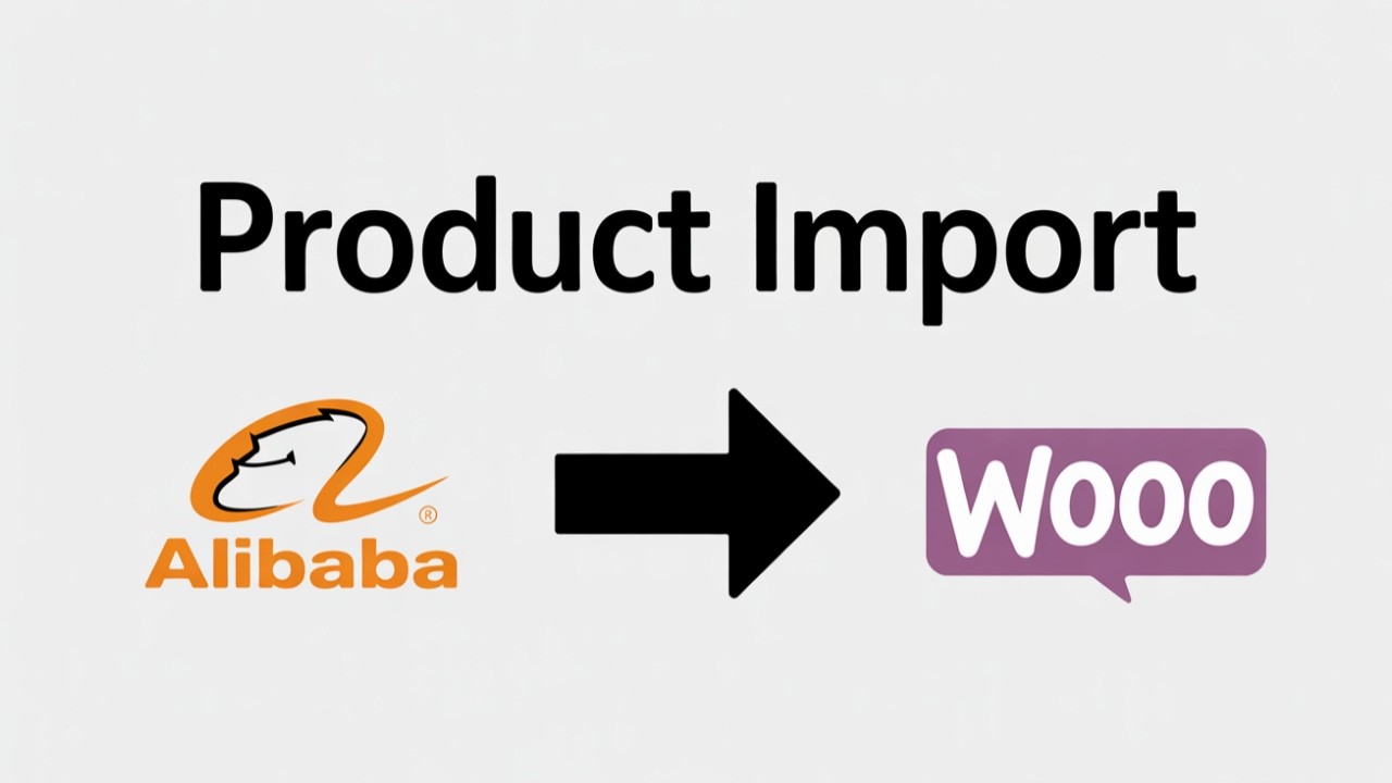 Alibaba to WooCommerce One Click Product Import