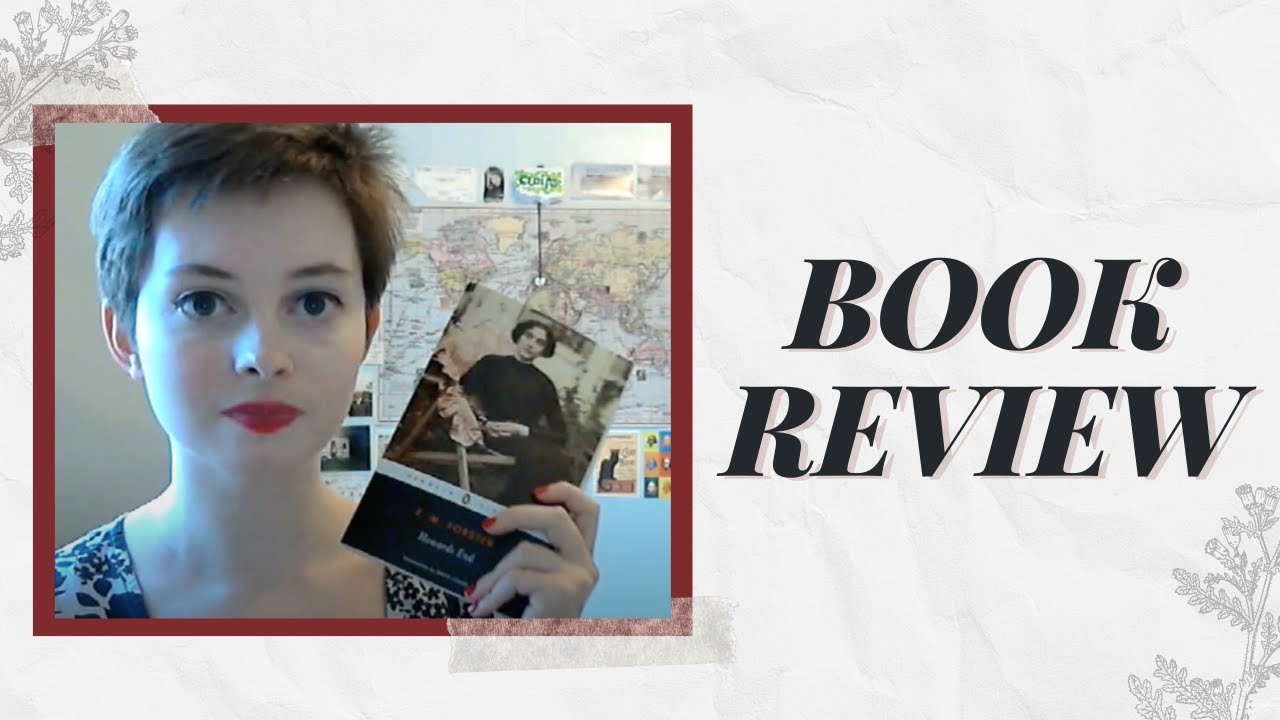 Book Review | Howards End by E. M. Forster