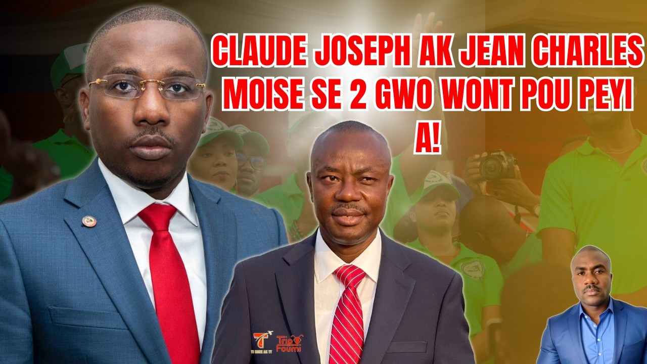 Claude Joseph ak Jean Charles Moise se 2 gwo wont pou sosyete a, blòf pa ka vin yon metye pou yo!