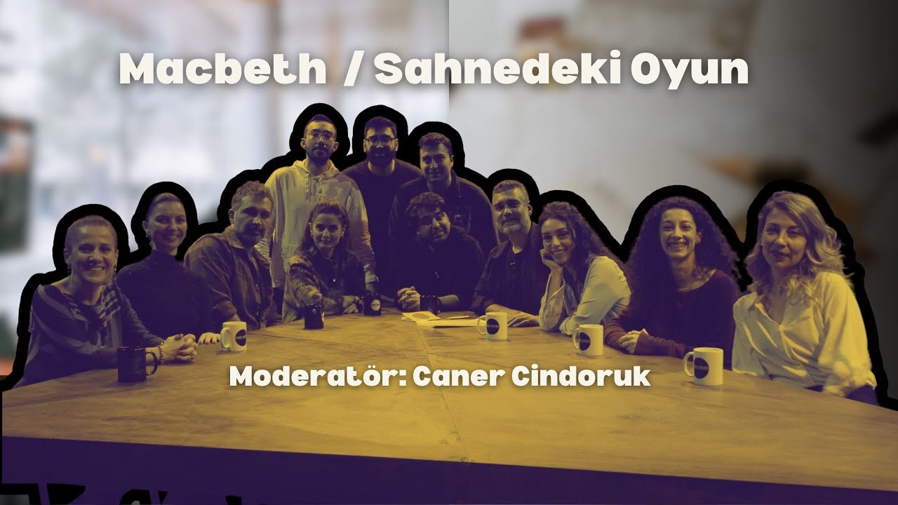 Macbeth / Sahnedeki Oyun / Caner Cindoruk