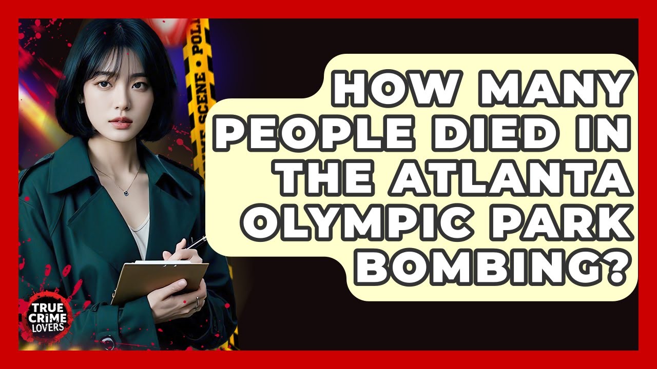 How Many People Died In The Atlanta Olympic Park Bombing? - True Crime Lovers