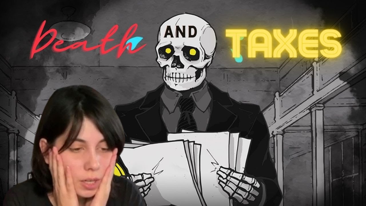 КАЖИСЬ НЕ ТОГО КОКНУЛА | Death and Taxes #1