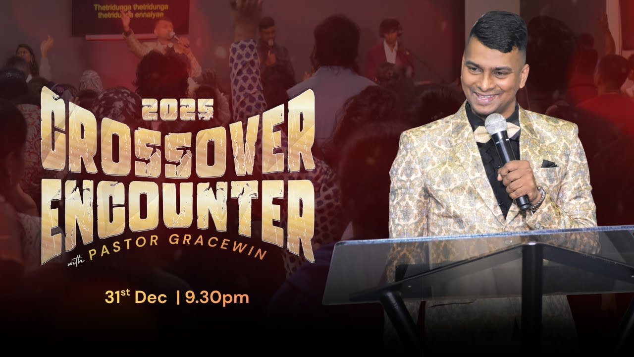 LIVE | Dec 31st | CROSSOVER ENCOUNTER with Pastor Gracewin