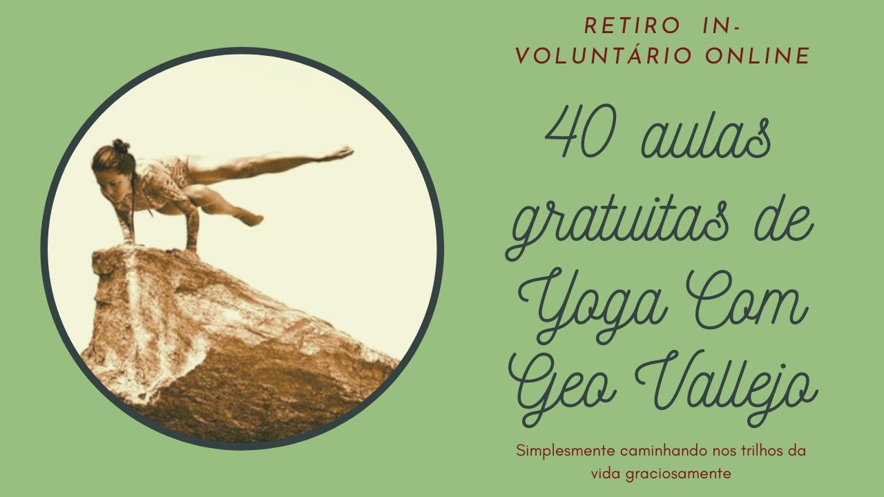 Aumentar o poder  da mente com Yoga- Geo Vallejo Yoga