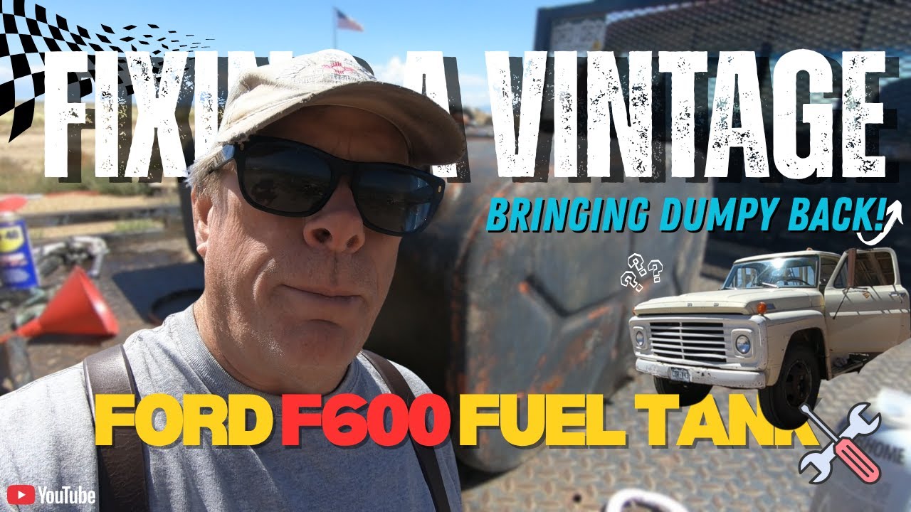 Fixing the Fuel Tank on Our Vintage Ford F600 | silver streak Update #contentment #fordf600 #diy